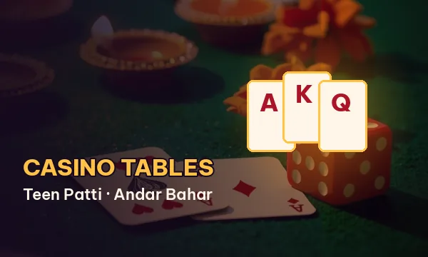 Casino Tables card noting Teen Patti and Andar Bahar
