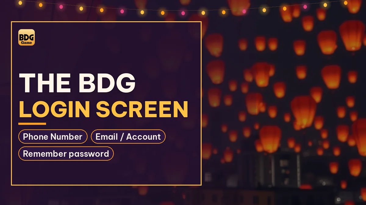 The BDG Login Screen card noting Phone Number and Email / Account