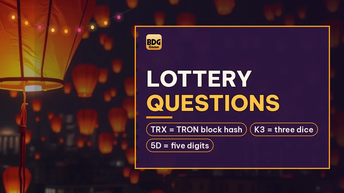 Lottery Questions card noting TRX = TRON block hash and K3 = three dice